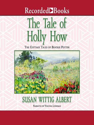 cover image of The Tale of Holly How